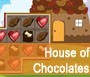 HOUSE OF CHOCOLATES